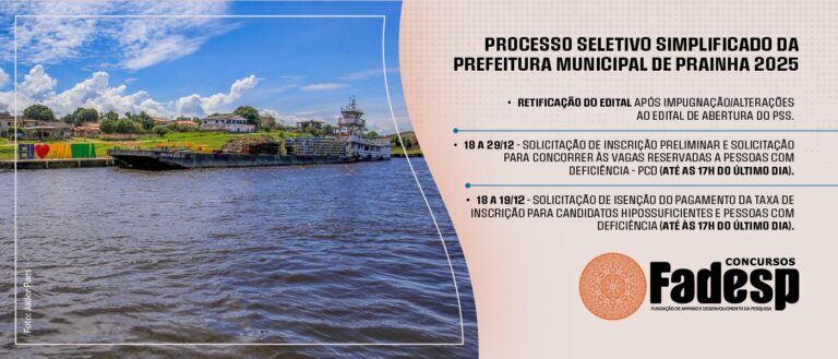 Leia mais sobre o artigo INSCRIÇÕES ABERTAS: PROCESSO SELETIVO SIMPLIFICADO DA PREFEITURA MUNICIPAL DE PRAINHA (EDITAL Nº 003/2025 –PMP)