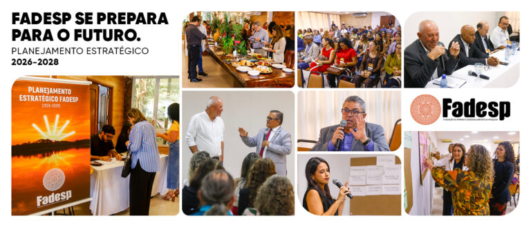 Leia mais sobre o artigo FADESP REALIZA PLANEJAMENTO ESTRATÉGICO ‘HORIZONTE’ E INICIA NOVO CICLO EM SEU DESENVOLVIMENTO INSTITUCIONAL