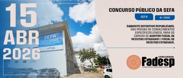 Leia mais sobre o artigo SEFA\PA: GABARITO REPUBLICADO