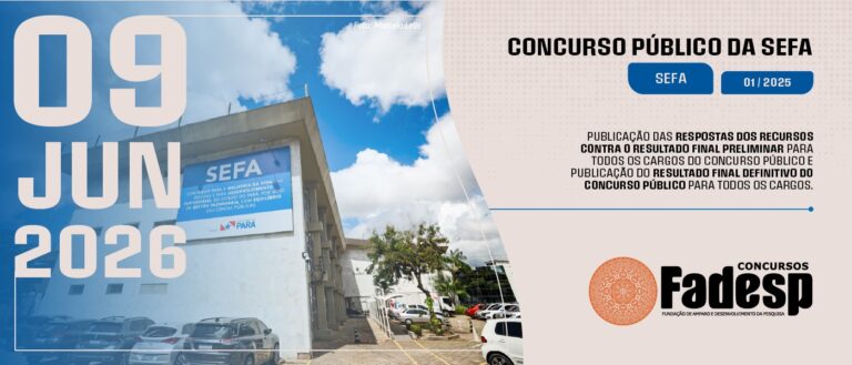 Leia mais sobre o artigo SEFA/PA: confira o resultado final definitivo